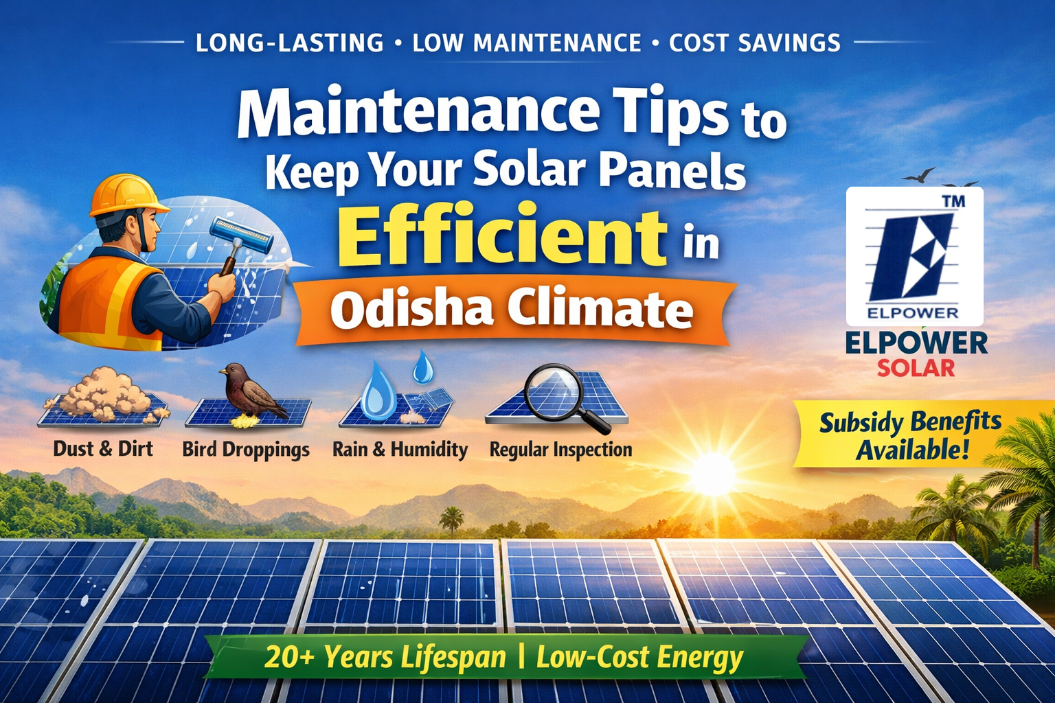 Maintenance Tips to Keep Your Solar Panels Efficient in Odisha Climate