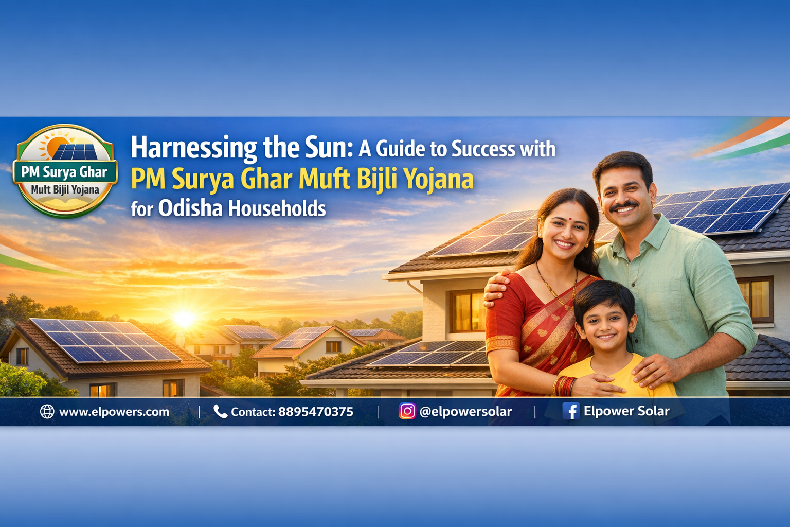 Harnessing the Sun: A Guide to Success with PM Surya Ghar Muft Bijli Yojana for Odisha Households